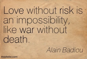 Quotation-Alain-Badiou-death-love-risk-war-Meetville-Quotes-109147